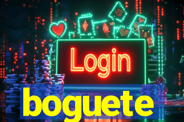 boguete