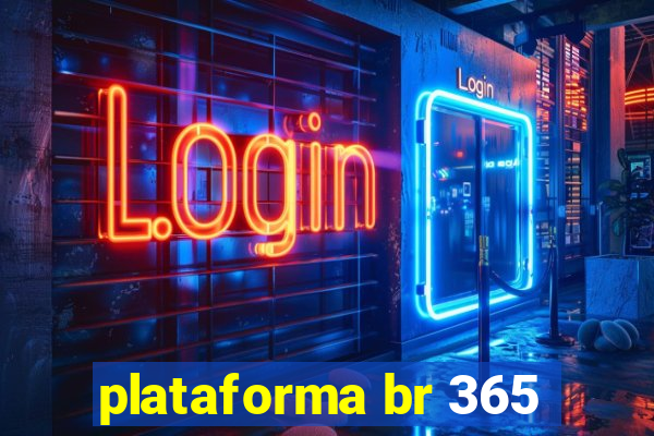 plataforma br 365