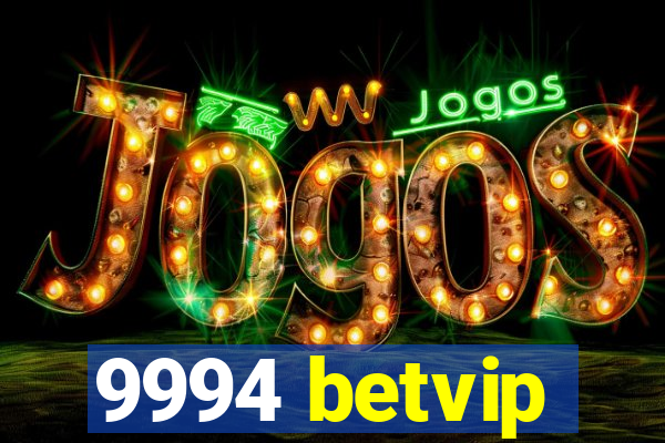 9994 betvip
