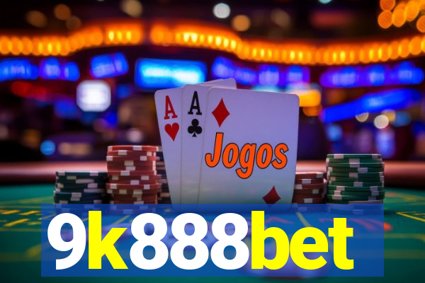 9k888bet