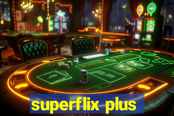 superflix plus