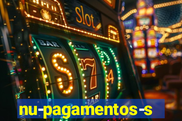 nu-pagamentos-s-a