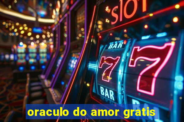 oraculo do amor gratis