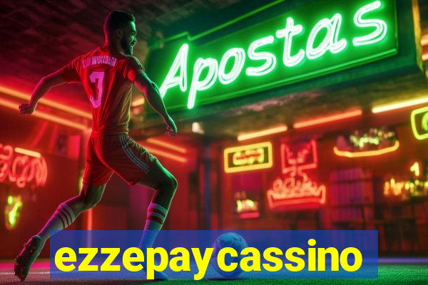 ezzepaycassino