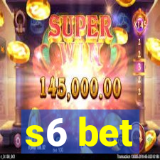 s6 bet