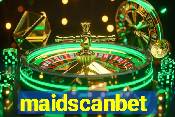maidscanbet