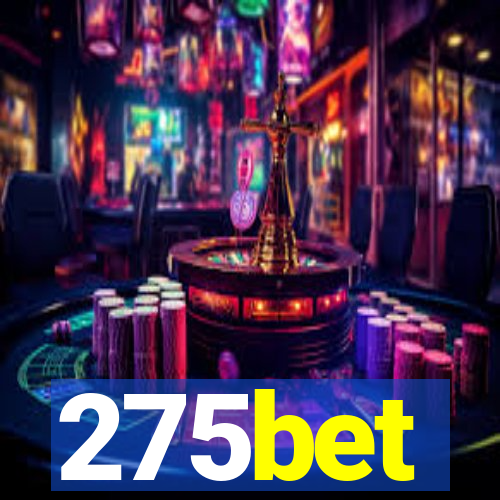 275bet