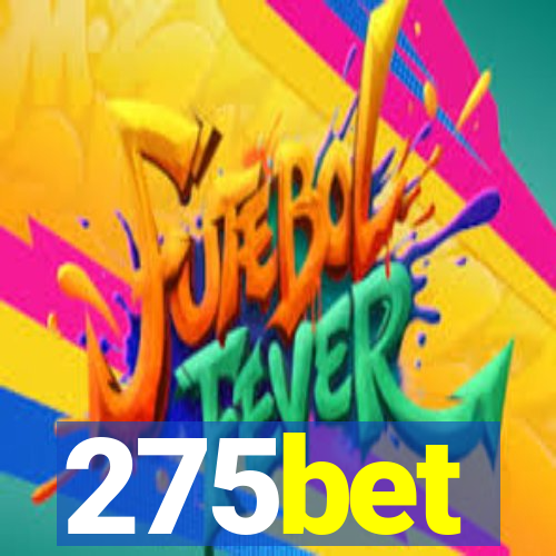 275bet