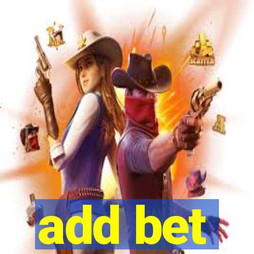 add bet
