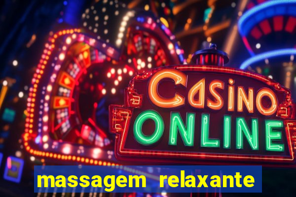 massagem relaxante em betim