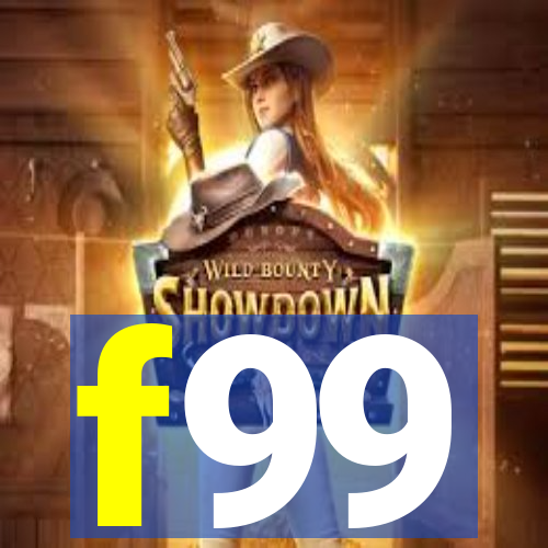 f99