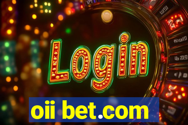 oii bet.com