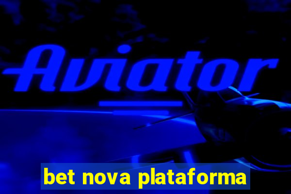 bet nova plataforma