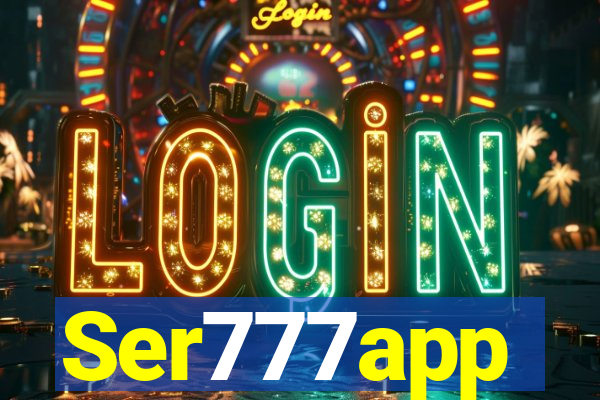 Ser777app