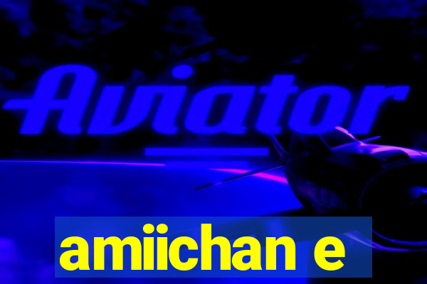 amiichan e