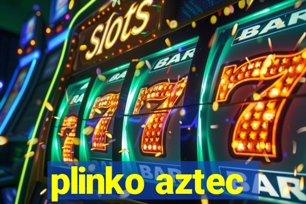 plinko aztec