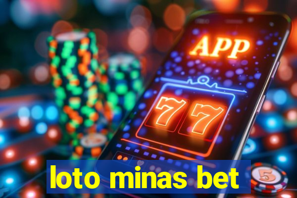 loto minas bet