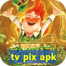 tv pix apk