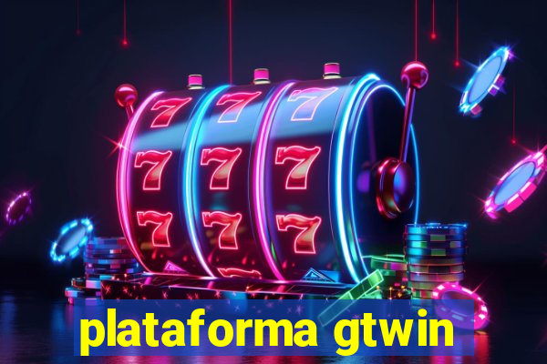plataforma gtwin