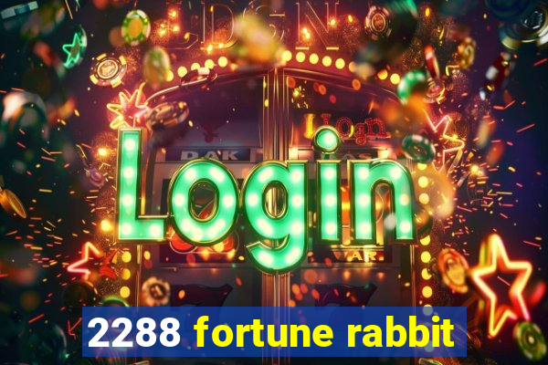 2288 fortune rabbit