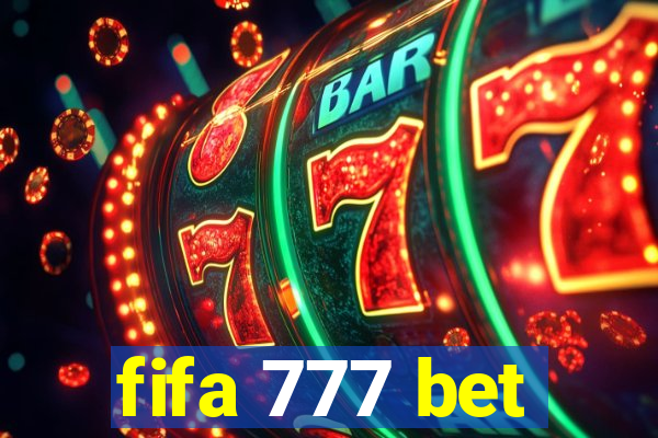 fifa 777 bet
