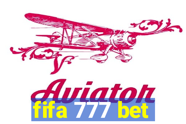 fifa 777 bet