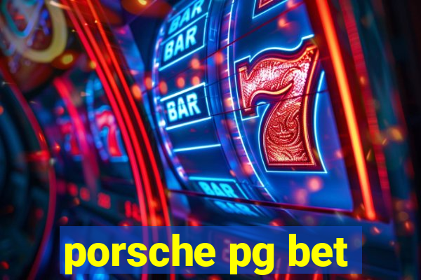 porsche pg bet