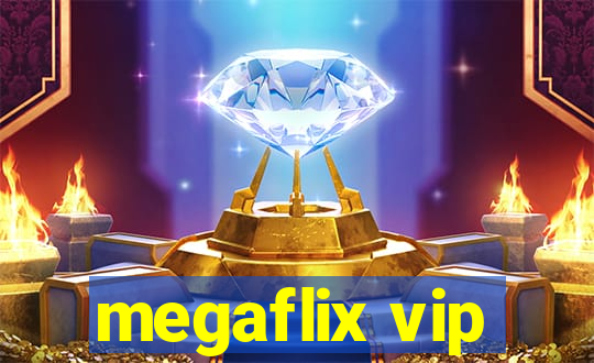 megaflix vip