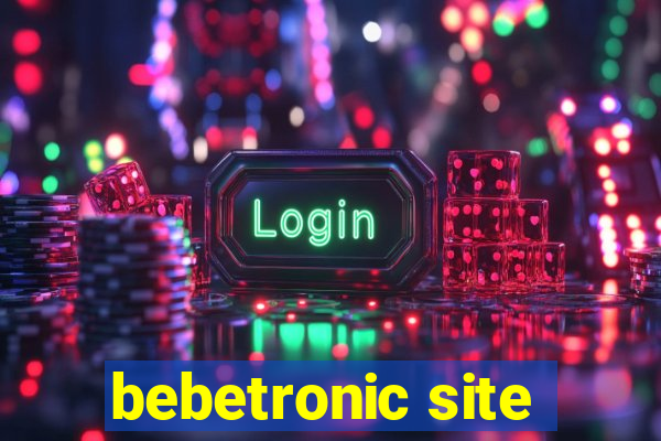 bebetronic site