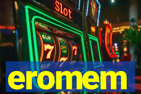eromem