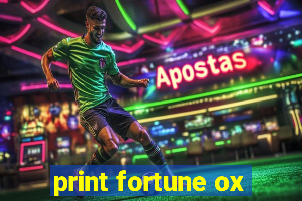 print fortune ox