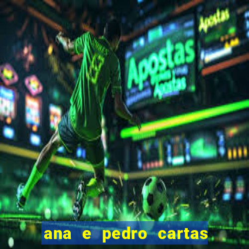 ana e pedro cartas download pdf