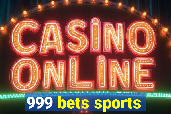 999 bets sports