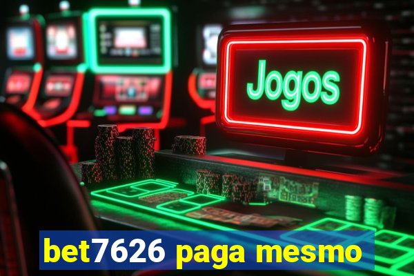 bet7626 paga mesmo
