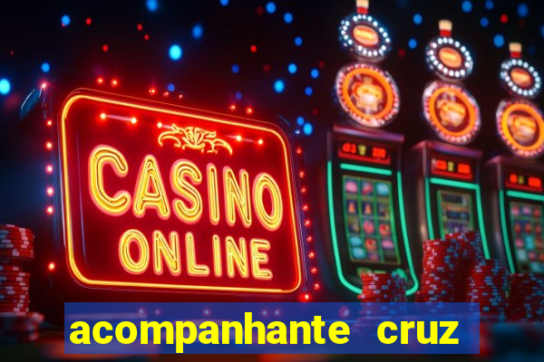 acompanhante cruz das almas