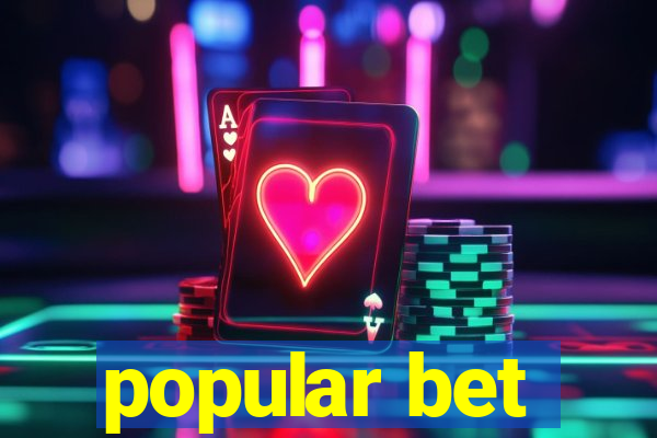 popular bet