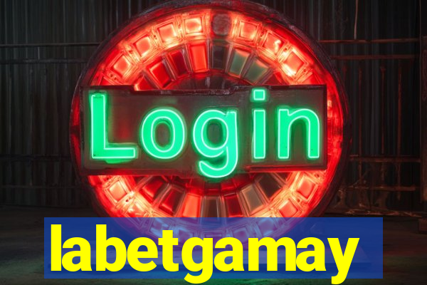 labetgamay