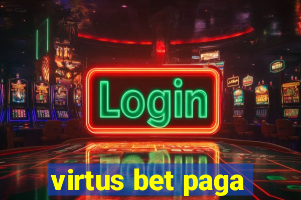 virtus bet paga