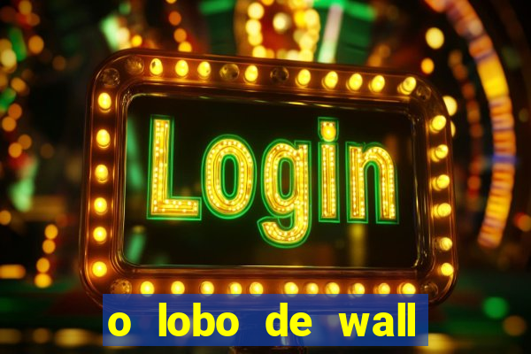o lobo de wall street megaflix