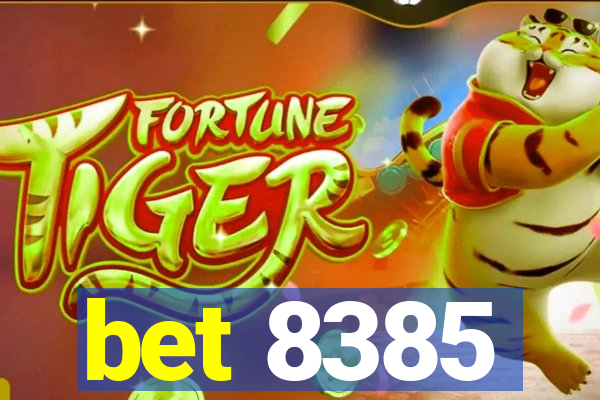 bet 8385