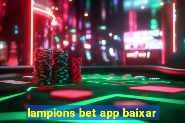 lampions bet app baixar