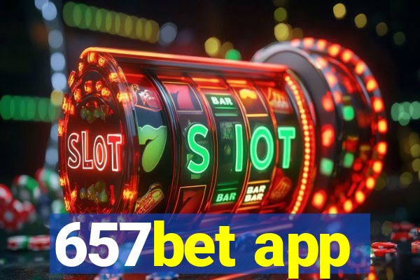 657bet app