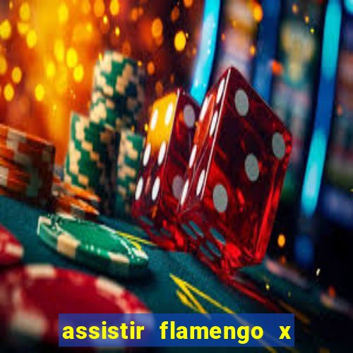 assistir flamengo x corinthians futemax