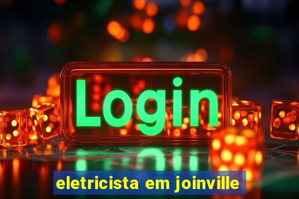 eletricista em joinville