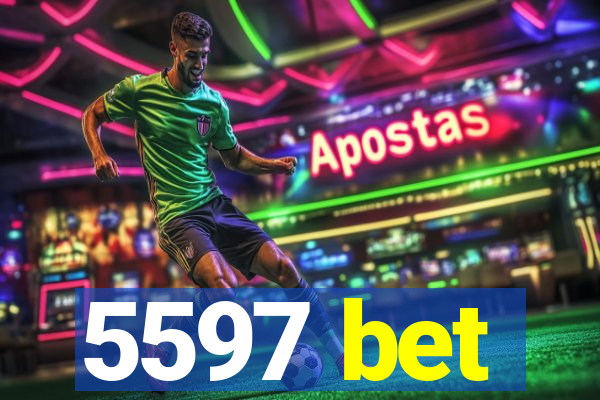 5597 bet