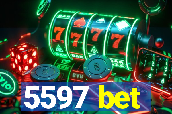5597 bet