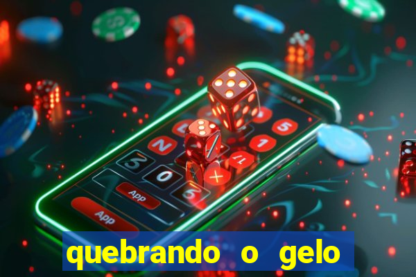 quebrando o gelo livro pdf hanna
