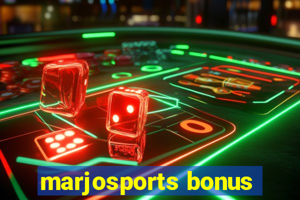marjosports bonus