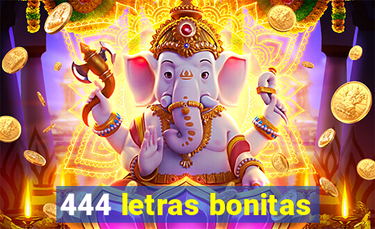 444 letras bonitas