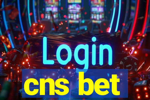 cns bet